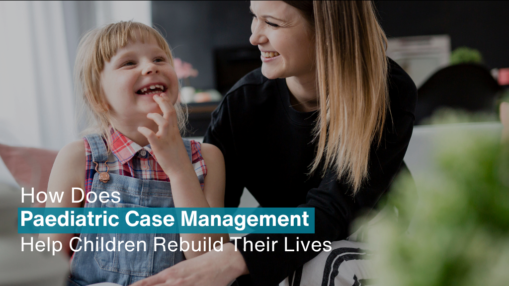 a disabled child with a paediatric case manager